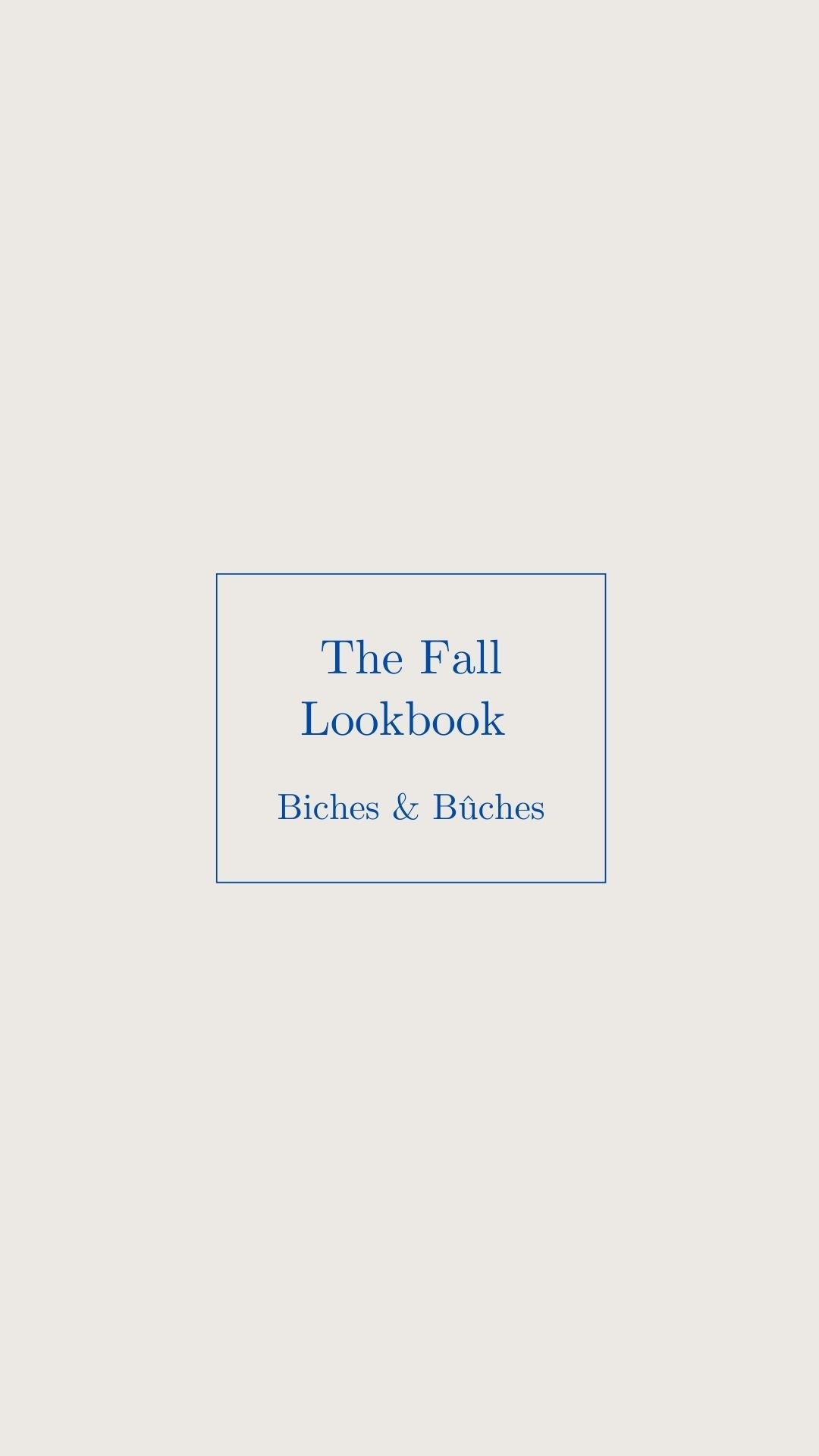 WH - THE BICHES & BÛCHES FALL LOOKBOOK 2023