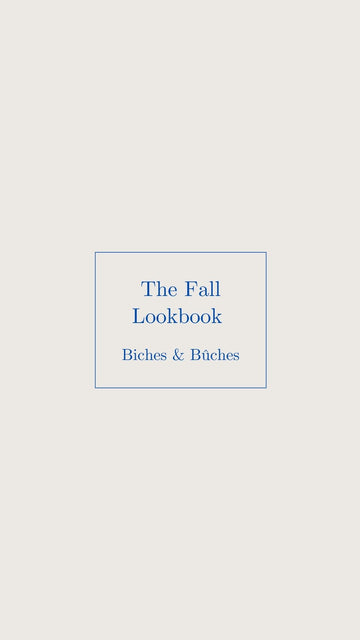 THE BICHES & BÛCHES FALL LOOKBOOK